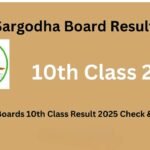 10th Class Sargodha Board Result 2025 – Check by Roll Number