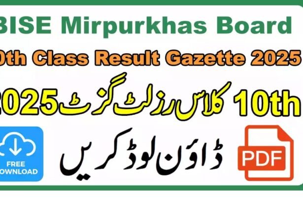 BISE Mirpurkhas 10th Class Result 2025 – Check Online by Roll Number, Name, SMS, and Gazette