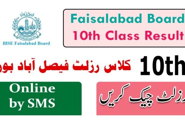 10th Class Faisalabad Board Result Check by Roll Number 2025