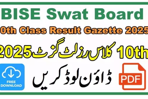 BISE Swat 10th Class Result 2025 – Check by Name, Roll Number & Gazette