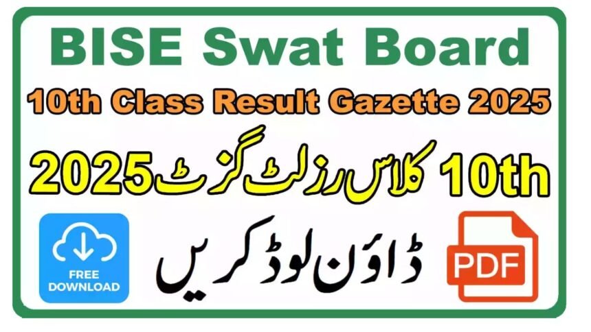 BISE Swat 10th Class Result 2025 – Check by Name, Roll Number & Gazette