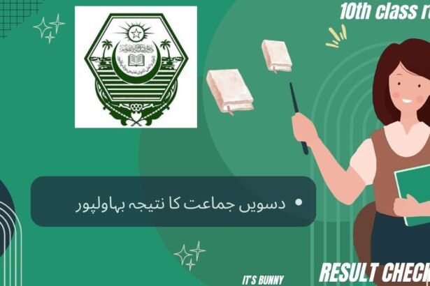 10th Class Result Bahawalpur Board 2025 Check by Roll Number