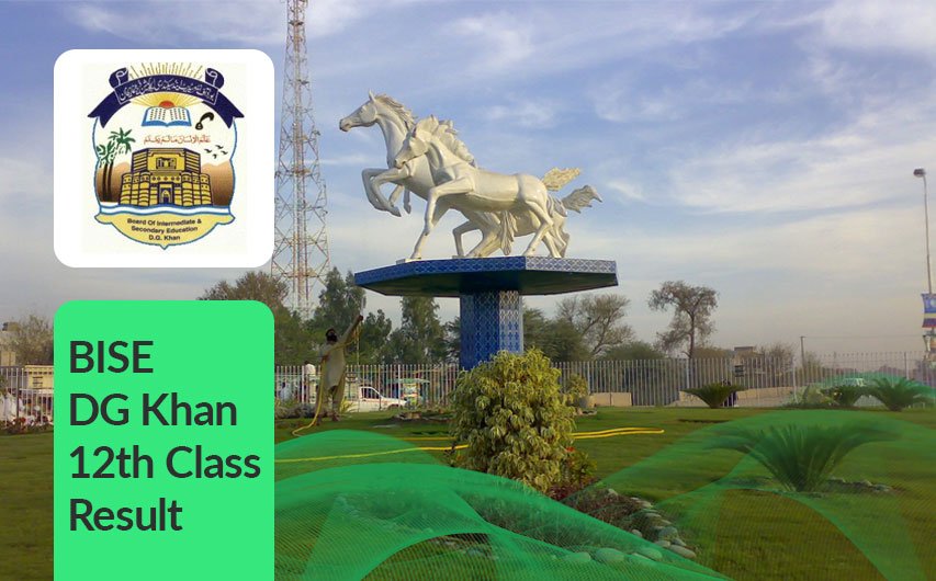 BISE DG Khan 12th Class Result 2025 Check Online, Gazette, Roll Number