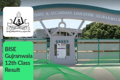 BISE Gujranwala 12th Class Result 2025 Check Your 2nd Year Result Online