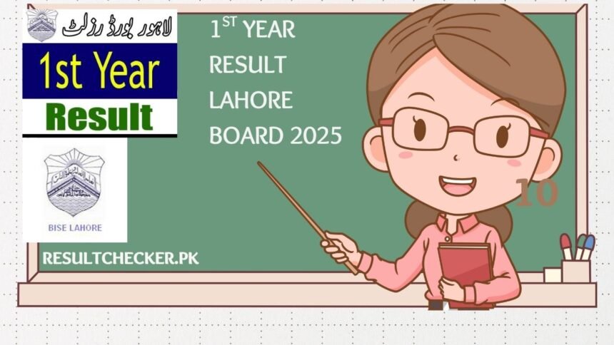 BISE Lahore 1st Year Result 2025 11th Class Result Check Online
