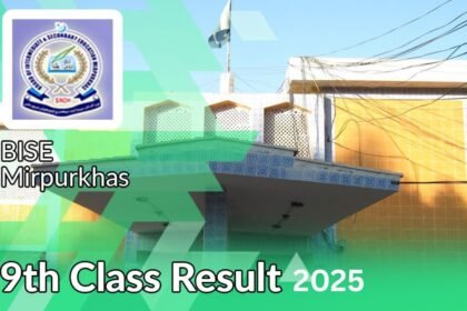 BISE Mirpurkhas 9th Class Result 2025 Check Online by Roll Number, Name & Gazette.