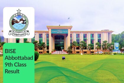 BISE Abbottabad 9th Class Result 2025 Check Online by Roll Number, Name & Gazette