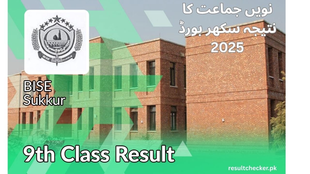 BISE Sukkur Board 9th Class Result 2025 Check Online by Roll Number, Name, or Gazette.