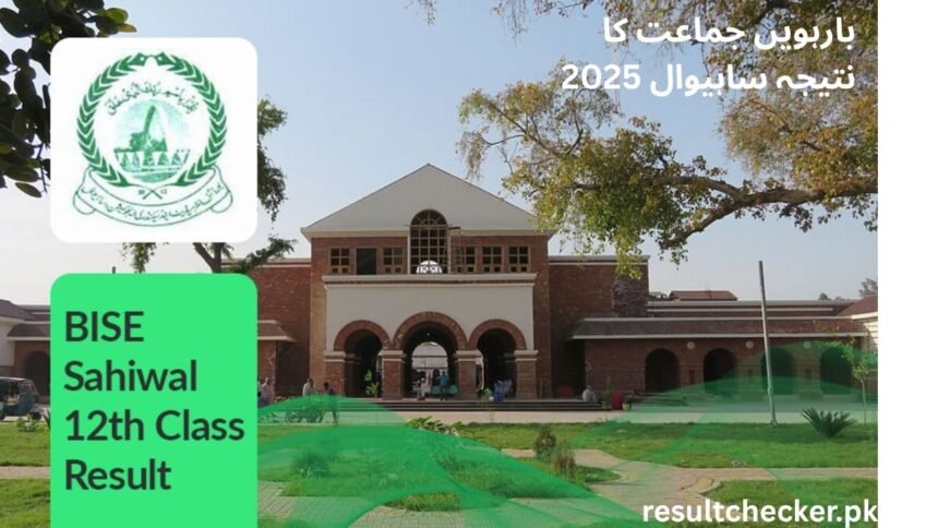 Check BISE Sahiwal 12th Class Result 2025