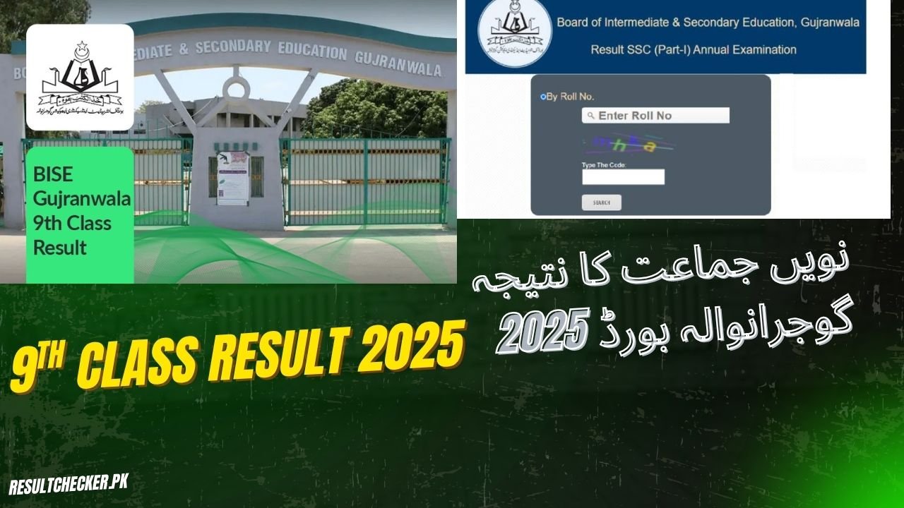 BISE Gujranwala Board 9th Class Result 2025, Check Online by Roll Number, Name & Gazette.
